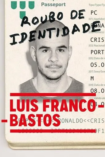 Póster de Luís Franco-Bastos: Roubo de Identidade
