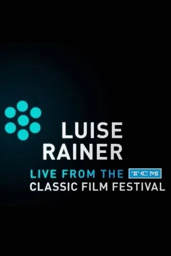 Póster de Luise Rainer: Live from the TCM Classic Film Festival