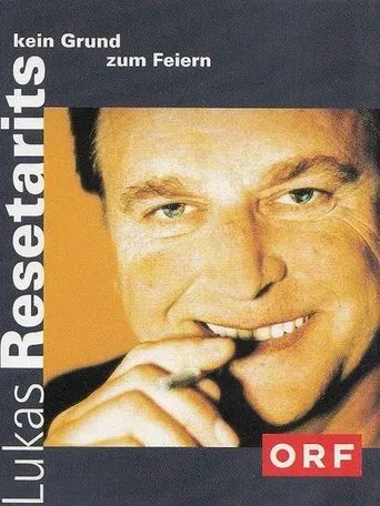 Póster de Lukas Resetarits - Kein Grund zum Feiern