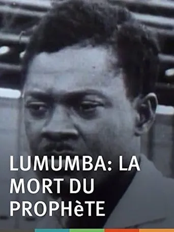 Póster de Lumumba, la muerte de un profeta (1991) con Patrice Lumumba como Himself (archive footage)