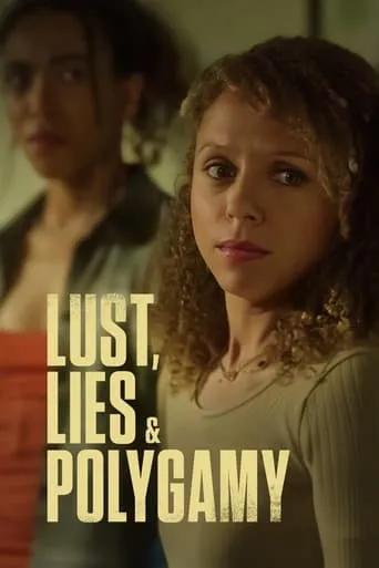Póster de Lust, Lies, and Polygamy