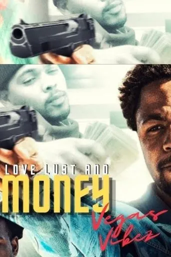 Póster de Lust Love & Money: Vegas Vibez