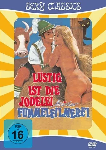 Póster de Lustig ist die Jodelei bei der Fummelfilmerei