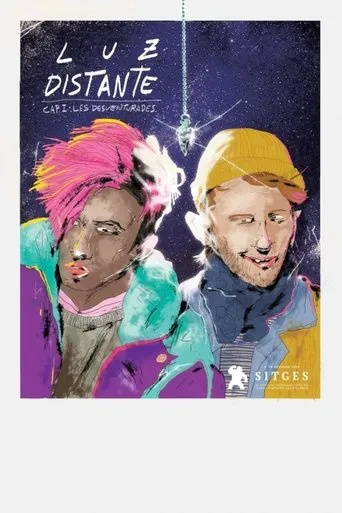 Póster de Luz distante - Capítulo 1 - Lxs desventuradxs