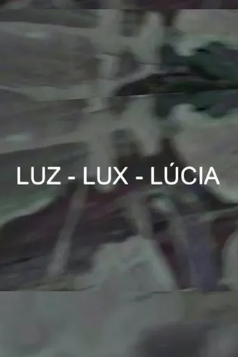 Póster de Luz-Lux-Lúcia