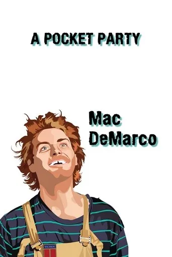 Póster de Mac DeMarco: A Pocket Party