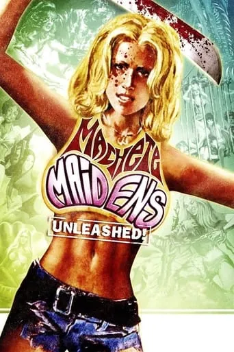Póster de Machete Maidens Unleashed!