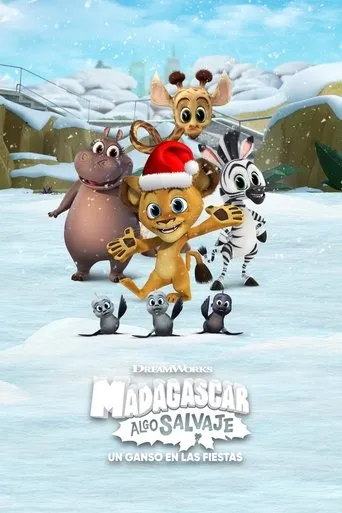 Póster de Madagascar: Algo Salvaje Un Ganso En Las Fiestas (2021) con Tucker Chandler como Alex