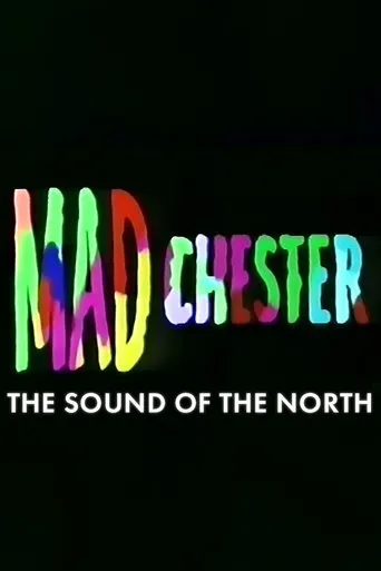 Póster de Madchester: The Sound of the North