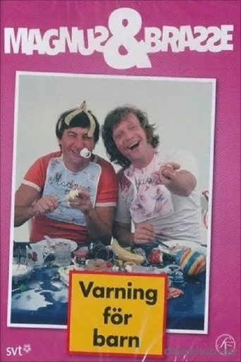 Póster de Magnus och Brasse: Varning för barn