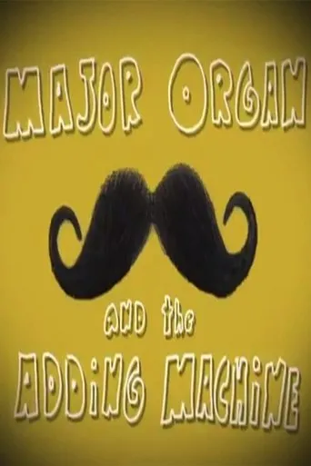 Póster de Major Organ and the Adding Machine