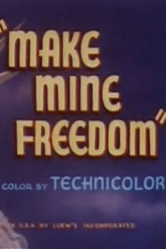 Póster de Make Mine Freedom