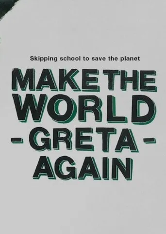Póster de Make the World Greta Again