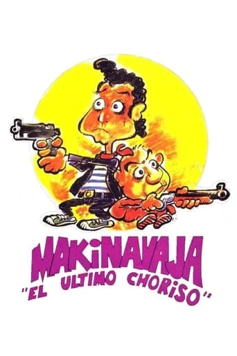 Póster de Makinavaja, el último choriso