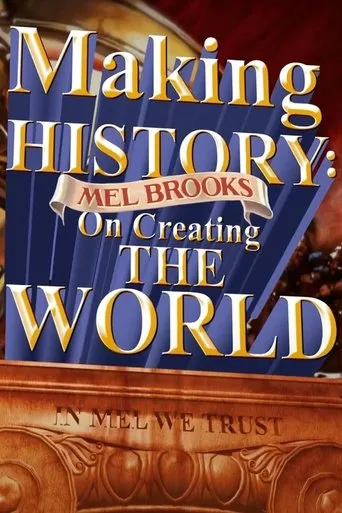 Póster de Making History: Mel Brooks on Creating the World