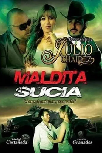 Póster de Maldita sucia