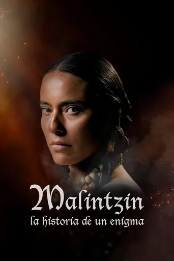 Póster de Malintzin, la historia de un enigma