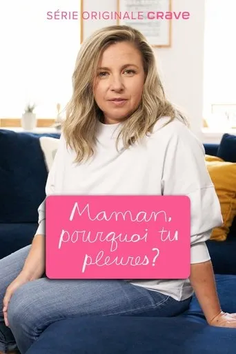 Póster de Maman, pourquoi tu pleures ?