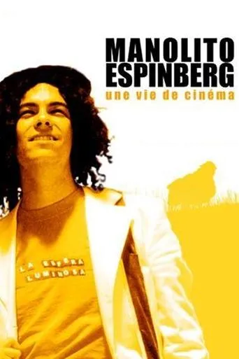 Póster de Manolito Espinberg: una vida de cine (2005) con Daniel Sánchez Arévalo como Self