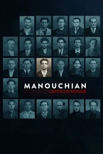 Póster de Manouchian et ceux de l'Affiche rouge