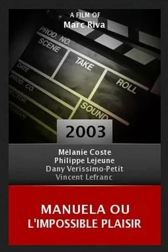 Póster de Manuela ou l'impossible plaisir