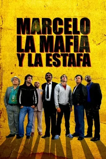 Póster de Marcelo, la mafia y la estafa