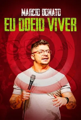 Póster de Márcio Donato - Eu Odeio Viver