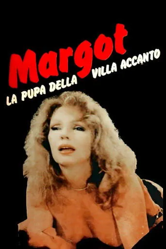 Póster de Margot, la pupa della villa accanto