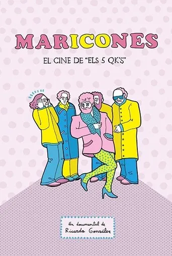 Póster de Maricones: El cine de Els 5 QK's