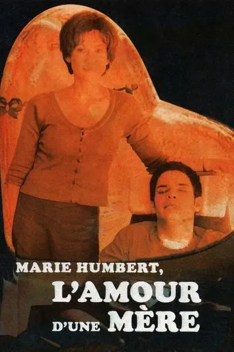 Póster de Marie Humbert, l'amour d'une mère