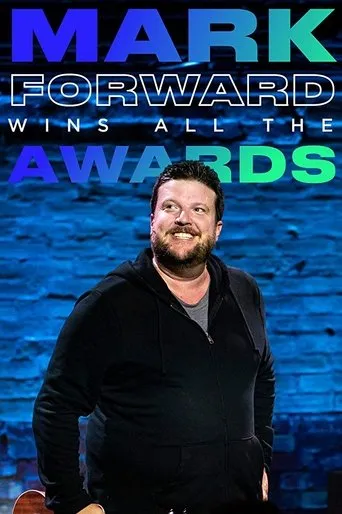 Póster de Mark Forward Wins All the Awards