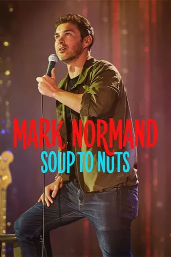 Póster de Mark Normand: Soup to Nuts