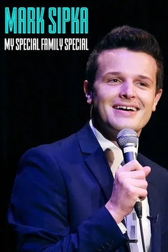 Póster de Mark Sipka: My Special Family Special