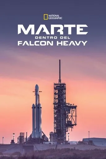 Póster de Marte: Dentro del Falcon Heavy (2018) con Andy Weir como Self