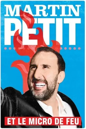Póster de Martin Petit et le micro de feu