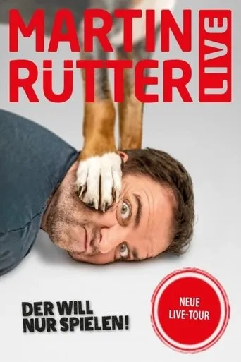 Póster de Martin Rütter live! Der will nur spielen
