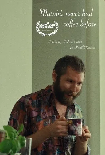 Póster de Marvin's Never Had Coffee Before
