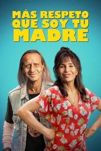Póster de Más respeto que soy tu madre