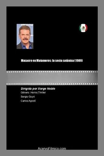 Póster de Masacre en Matamoros: la secta satánica