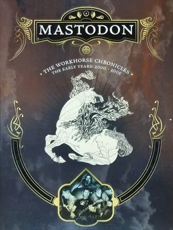 Póster de Mastodon: The Workhorse Chronicles