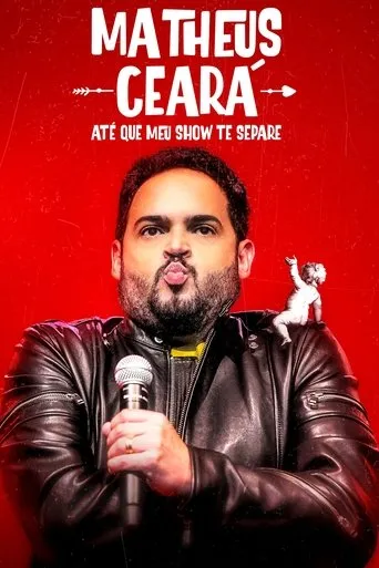 Póster de Matheus Ceará: Até Que Meu Show Te Separe