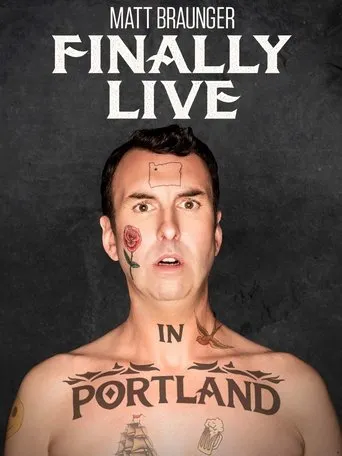Póster de Matt Braunger: Finally Live in Portland