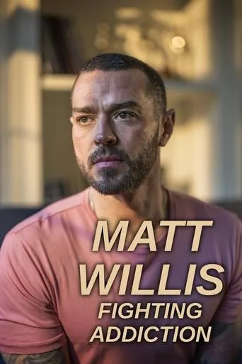 Póster de Matt Willis: Fighting Addiction