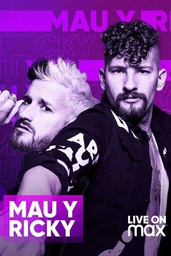 Póster de Mau y Ricky Live on Max