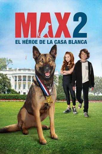 Póster de Max 2: El héroe de la Casa Blanca (2017) con Andrew Kavadas como President Bragov