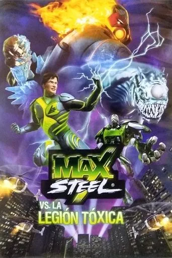 Póster de Max Steel vs The Toxic Legion
