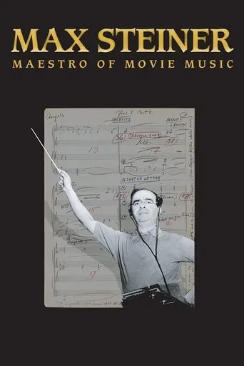 Póster de Max Steiner: Maestro of Movie Music