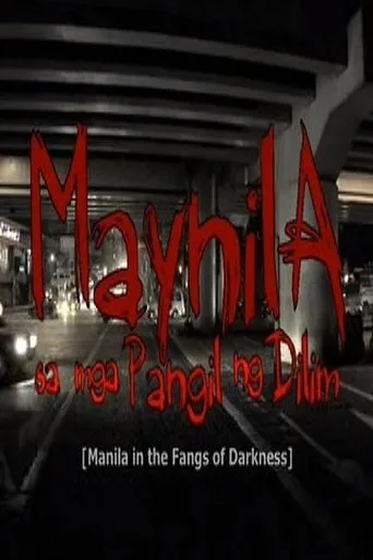 Póster de Maynila sa mga Pangil ng Dilim