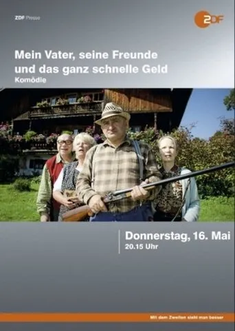 Póster de Mein Vater, seine Freunde und das ganz schnelle Geld