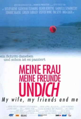 Póster de Meine Frau, meine Freunde und ich